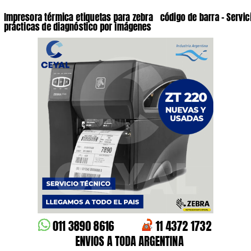 Impresora térmica etiquetas para zebra  código de barra – Servicios de prácticas de diagnóstico por imágenes